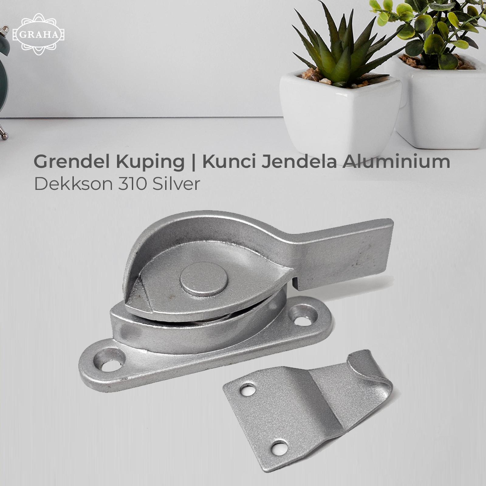 Grendel Kuping / Kunci Jendela Aluminium | Dekkson 310 Silver
